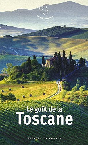 LE GOUT DE LA TOSCANE, de Ariane Charton | portada del libro