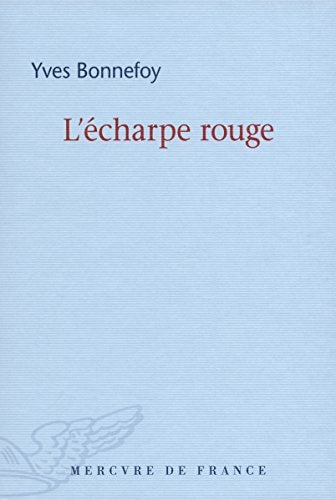 L'ECHARPE ROUGE, de Yves Bonnefoy | portada del libro