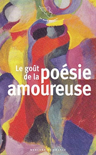 LE GOUT DE LA POESIE AMOUREUSE, de Franck Médioni | portada del libro