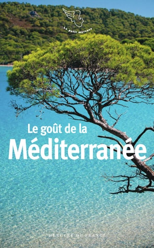 Le gout de la mediterranee, de Jacques Barozzi | portada del libro