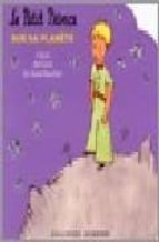 LE PETIT PRINCE SUR SA PLANETE, de Antoine de Saint-Exupéry | portada del libro