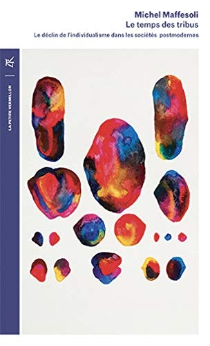 LE TEMPS DES TRIBUS, de Michel Maffesoli | portada del libro