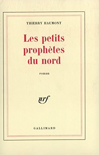 LES PETITS PROPHETES DU NORD, de Haumont | portada del libro