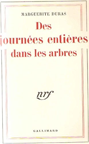DES JOURNEES ENTIERES DANS LES ARBRES, de Duras | portada del libro