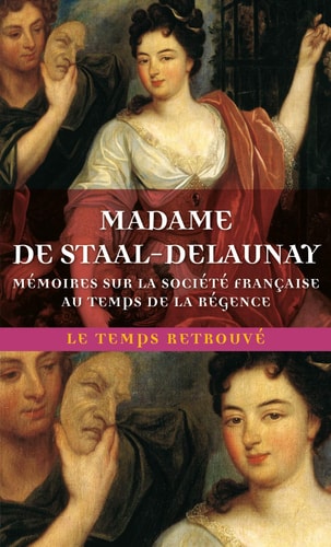 MEMOIRES SUR LA SOCIETE FRANCAISE AU TEMPS DE LA REGENCE, de Madame de Staal-Delaunay | portada del libro