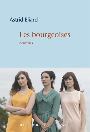 LES BOURGEOISES, de Astrid Éliard | portada del libro