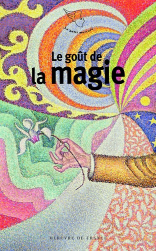 LE GOUT DE LA MAGIE, de Rémi David | portada del libro