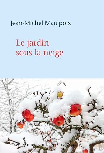 LE JARDIN SOUS LA NEIGE, de Jean-Michel Maulpoix | portada del libro