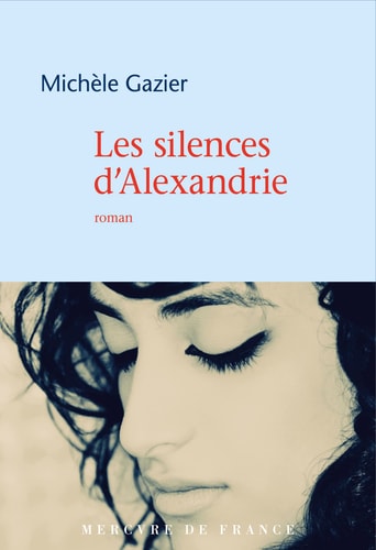 LES SILENCES D'ALEXANDRIE, de Michèle Gazier | portada del libro