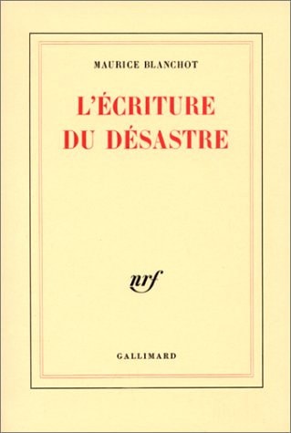 L'ECRITURE DU DESASTRE, de Blanchot | portada del libro