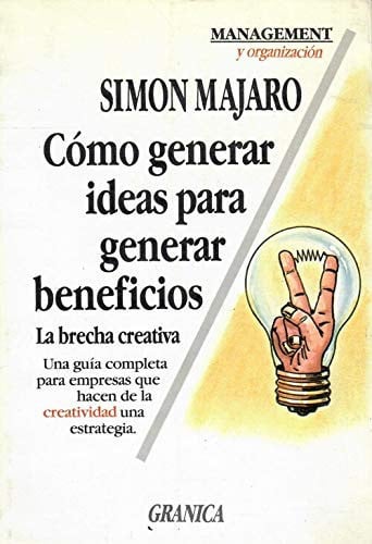 COMO GENERAR IDEAS GENERAR BENEF.GRA, de MAJARO | portada del libro