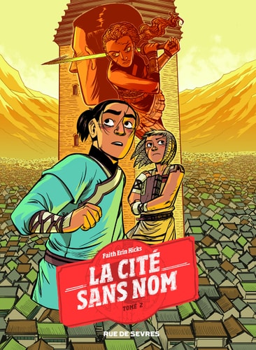 A CITE SANS NOM T2 LE SECRET DU, de Faith Erin Hicks | portada del libro