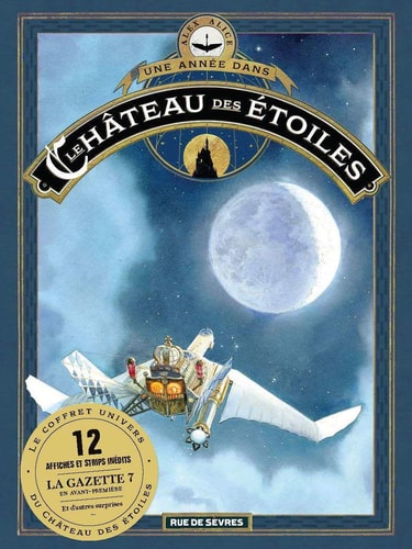 NE ANNEE DANS LE CHATEAU DES ETOILES, de Alex Alice | portada del libro