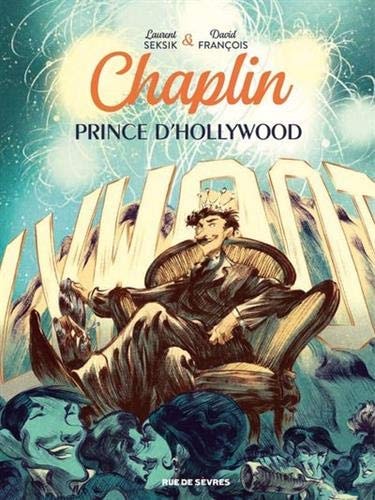 HAPLIN T2 PRINCE D'HOLLYWOOD, de Laurent Seksik | portada del libro
