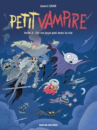 ETIT VAMPIRE ACTE 3 : ON NE JOUE, de Joann Sfar | portada del libro