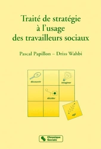 TRAITE DE STRATEGIE A L'USAGE DES TRAVAILLEURS SOCIAUX, de PAPILLON#WAHBI | portada del libro