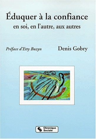 EDUQUER A LA CONFIANCE, de GOBRY | portada del libro