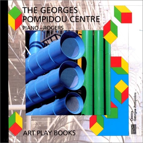 THE GEORGES POMPIDOU CENTRE PIANO-ROGERS, de Sophie Curtil | portada del libro