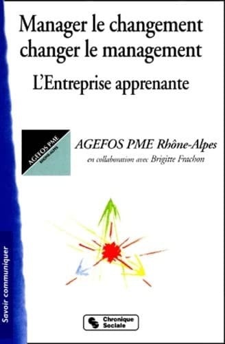 MANAGER LE CHANGEMENT CHANGER LE MANAGEMENT, de AGEFOS | portada del libro