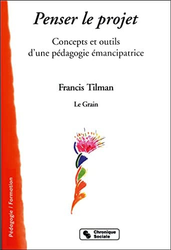 PENSER LE PROJET, de TILMAN FRANCIS | portada del libro