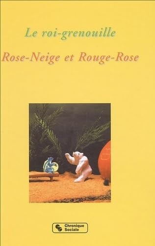 ROI GRENOUILLE ROSE-NEIGE ET ROUGE-ROSE, de VAGINAY | portada del libro