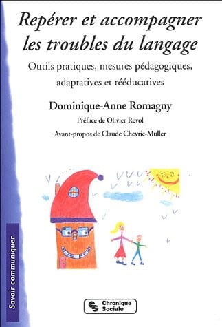 REPERER ET ACCOMPAGNER LES TROUBLES DU LANGAGE, de ROMAGNY D-ANNE | portada del libro
