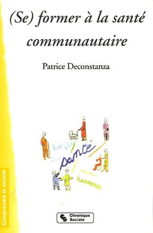 SE FORMER A LA SANTE COMMUNAUTAIRE, de DE CONSTANZA PA | portada del libro