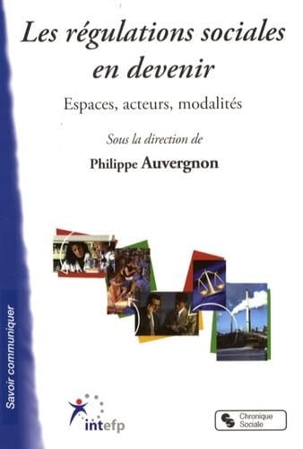 REGULATIONS SOCIALES EN DEVENIR LES, de AUVERGNON P | portada del libro
