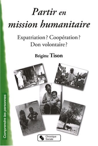 PARTIR EN MISSION HUMANITAIRE, de TISON BRIGITTE | portada del libro