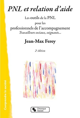 PNL ET RELATION D'AIDE, de FEREY JEAN-MAX | portada del libro