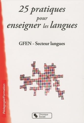 25 PRATIQUES POUR ENSEIGNER LES LANGUES, de GFEN LANGUES | portada del libro
