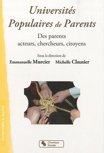 UNIVERSITES POPULAIRES DE PARENTS, de MURCIER & CLAUS | portada del libro