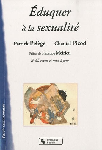 EDUQUER A LA SEXUALITE, de PELEGE ET PICOD | portada del libro