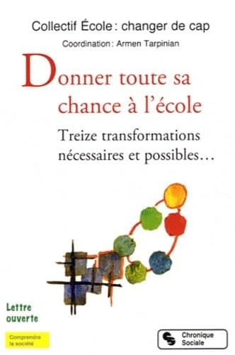DONNER TOUTE SA CHANCE A L'ECOLE, de COLLECTIF ECOLE | portada del libro