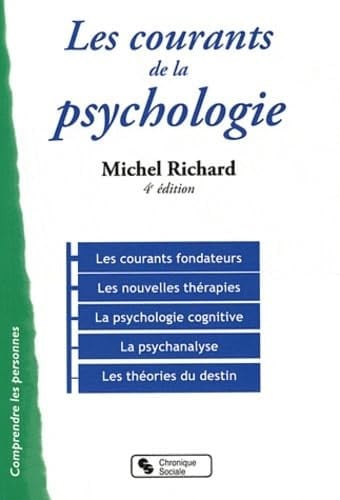 COURANTS DE LA PSYCHOLOGIE LES 4E EDITION, de RICHARD MICHEL | portada del libro