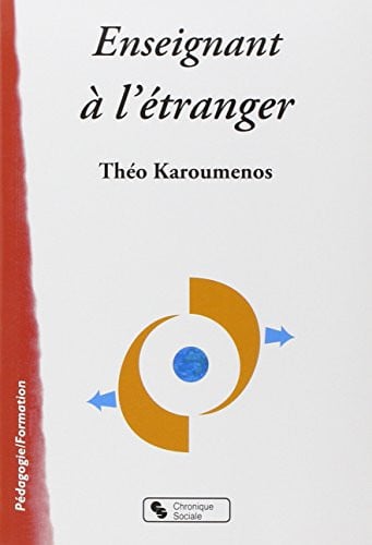 ENSEIGNANT A L'ETRANGER, de KAROUMENOS THEO | portada del libro
