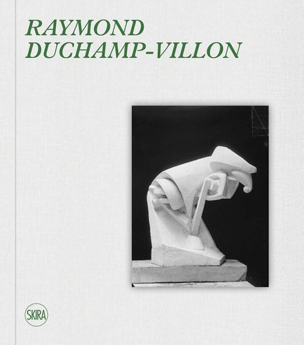 AYMOND DUCHAMP-VILLON (1876-1918) FR /, de Patrick Jullien | portada del libro