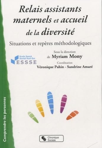 RELAIS ASSISTANTS MATERNELS ET ACCUEIL DE LA DIVERSITE, de ESSSE | portada del libro