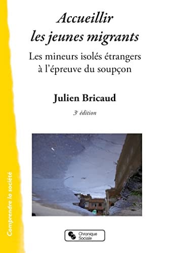 ACCUEILLIR LES JEUNES MIGRANTS, de BRICAUD JULIEN | portada del libro