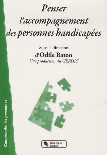 PENSER L ACCOMPAGNEMENT DES PERSONNES HANDICAPEES, de BATON ODILE | portada del libro