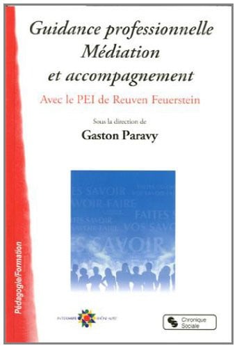GUIDANCE PROFESSIONNELLE MEDIATION ET ACCOMPAGNEMENT, de PARAVY GASTON | portada del libro