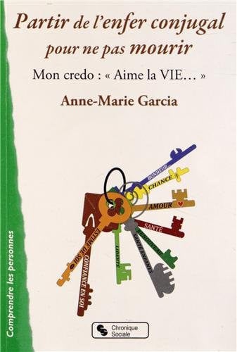 PARTIR DE L'ENFER CONJUGAL POUR NE PAS MOURIR, de GARCIA ANNE-MAR | portada del libro