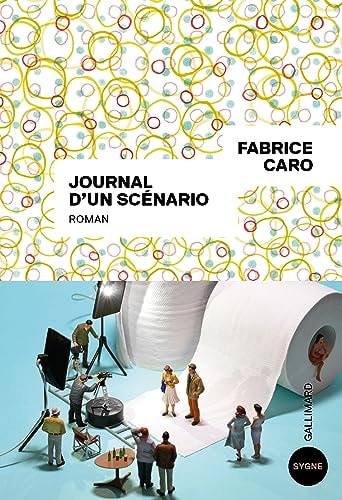 JOURNAL D'UN SCENARIO TP, de FABRICE CARO | portada del libro