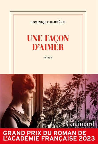 UNE FACON D'AIMER, de Dominique Barbéris | portada del libro