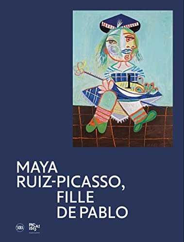 Maya Ruiz-Picasso, fille de Pablo, de Émilia Philippot | portada del libro
