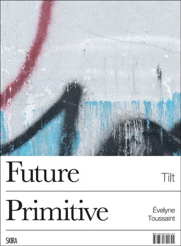 Tilt - Future Primitive, de Evelyne Toussaint | portada del libro