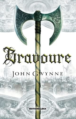 BRAVOURE LE LIVRE DES TERRES BANNIES T2, de John Gwynne | portada del libro