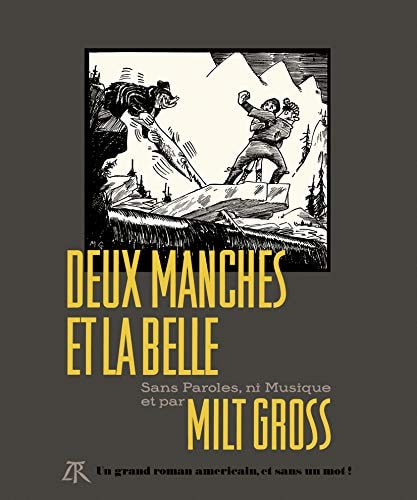 DEUX MANCHES ET LA BELLE, de Milt Gross | portada del libro
