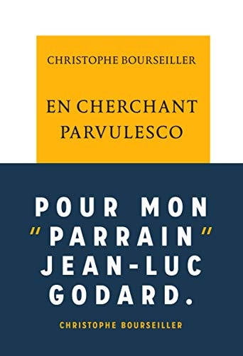 EN CHERCHANT PARVULESCO, de Christophe Bourseiller | portada del libro