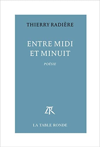 ENTRE MIDI ET MINUIT, de Thierry Radière | portada del libro